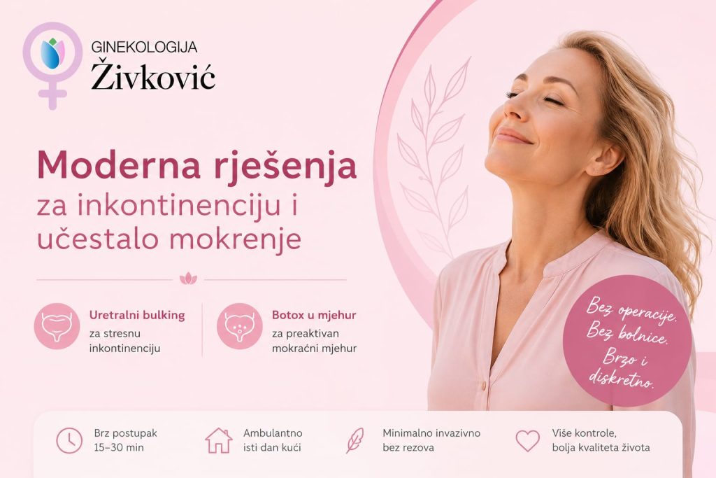 Inkontinencija i učestalo mokrenje – moderna rješenja bez klasične operacije